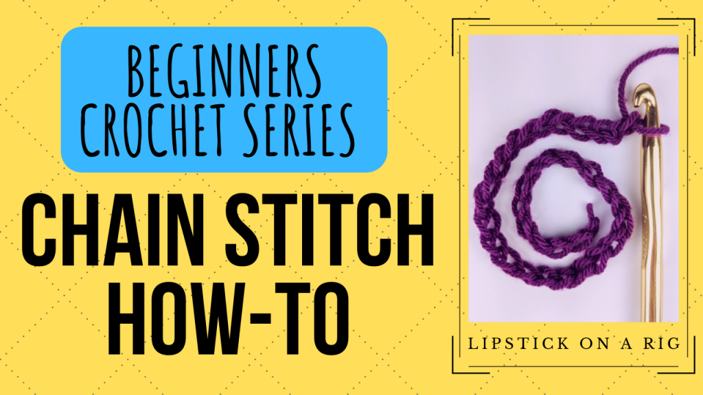 Chain Stitch Tutorial - CH - Beginners Crochet Series