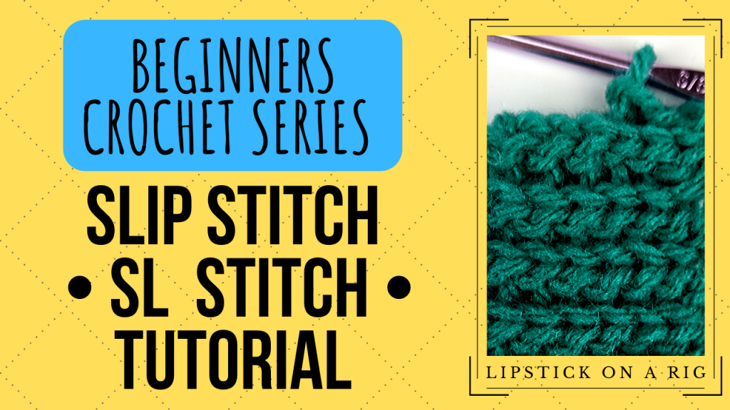 Slip Stitch Crochet Tutorial - How to SL ST