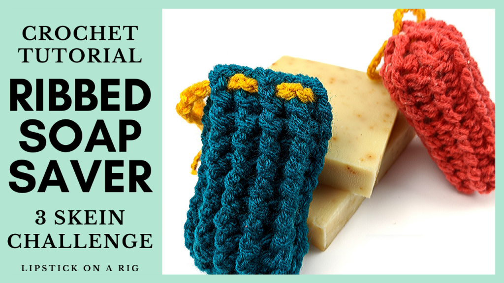 How to Crochet a Ribbed Soap Saver - 20 Minute Project