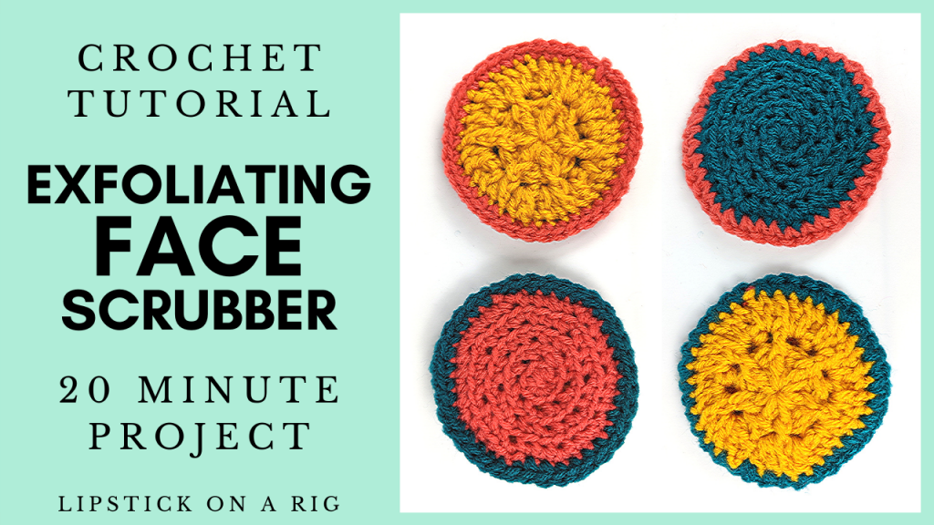 How to crochet an exfoliating face scrubber
