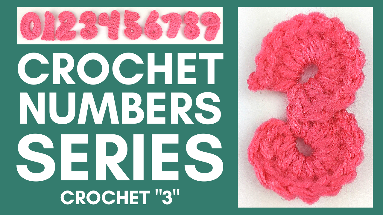 How to Crochet the Number Three Crochet With Julie