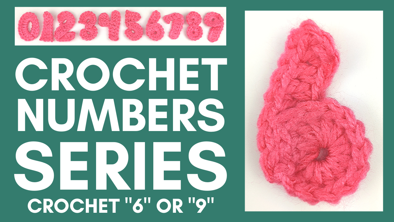 How to Crochet the Number Six – Crochet With Julie