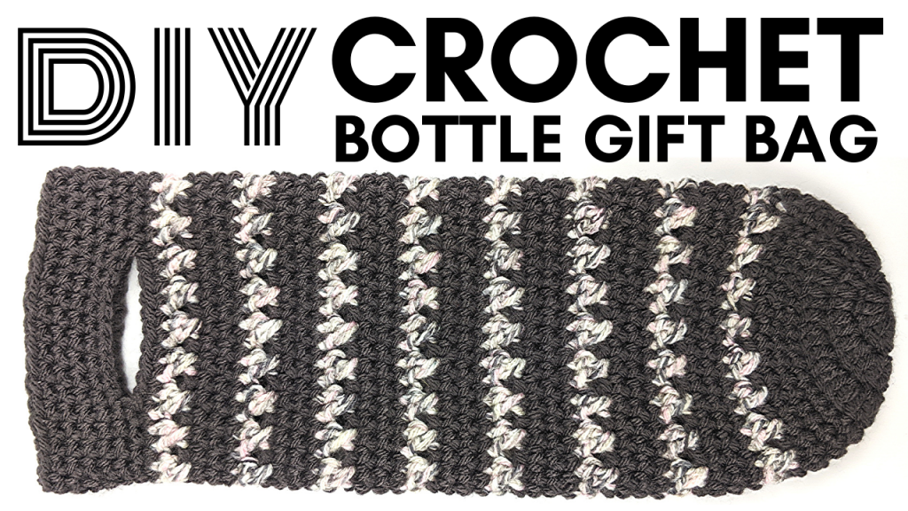 diy crochet bottle gift bag