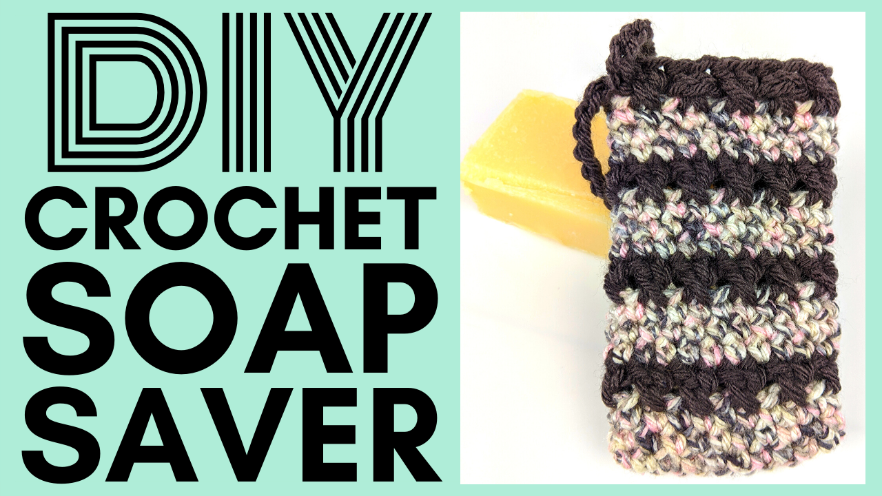 How to Make a Soap Saver - DIY Soap Sack - Crochet With Julie