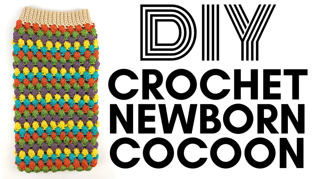 How to crochet a baby cocoon 2