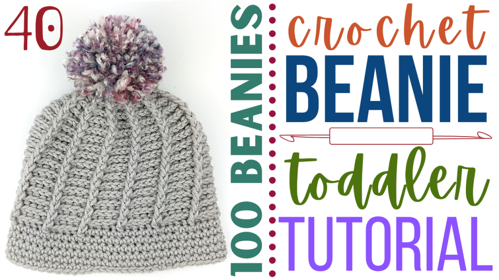 how to crochet a beanie - diy toddler sized beanie - day 40