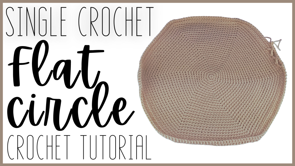 DIY Crochet Flat Circle Using Single Crochet st