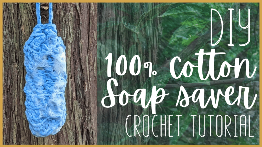 How to Crochet a Soap Saver - DIY Cotton Soap Saver