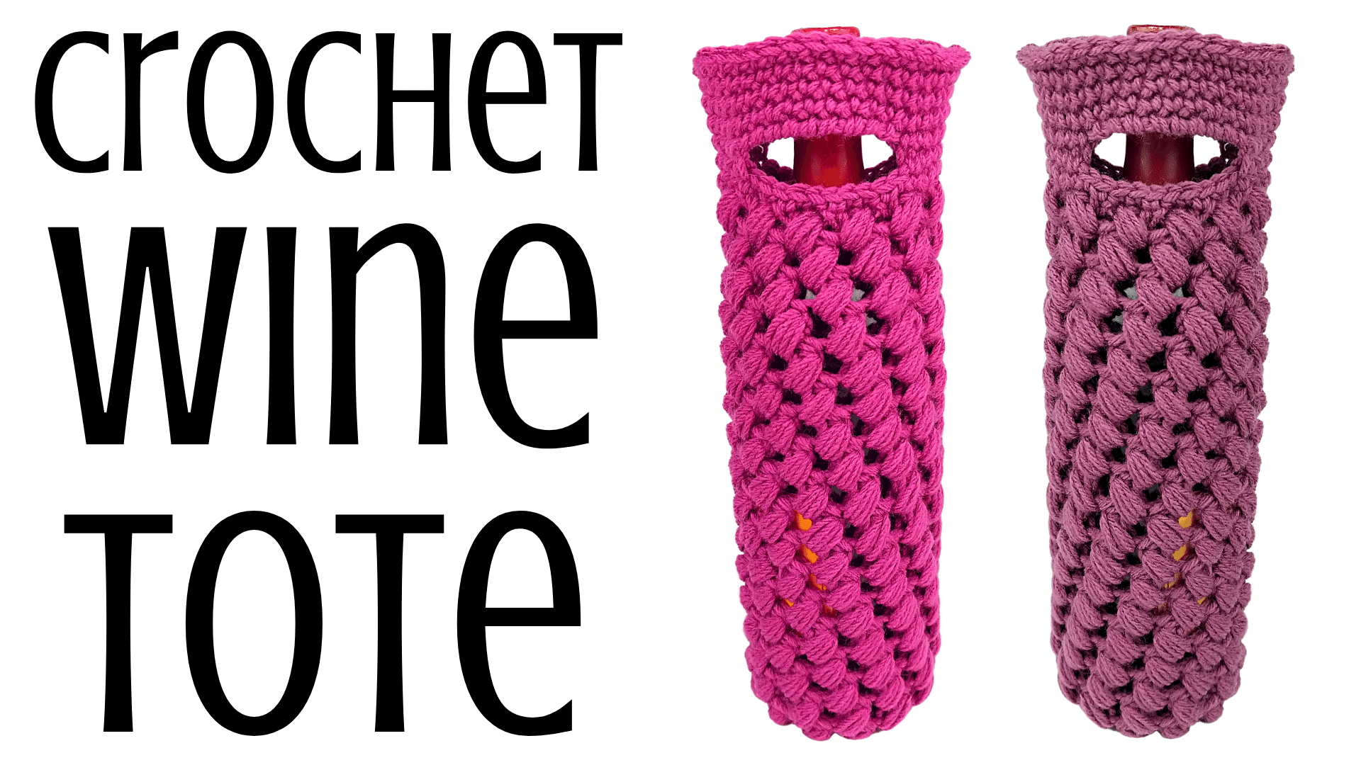 How to Crochet a Wine Tote Crochet With Julie