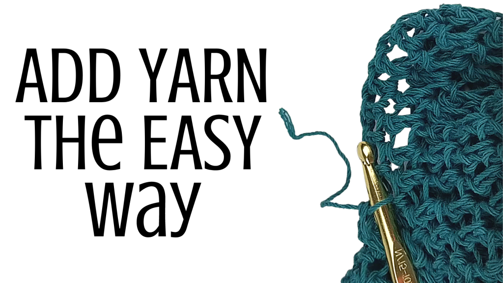 How to add yarn while crocheting the easy way for beginners