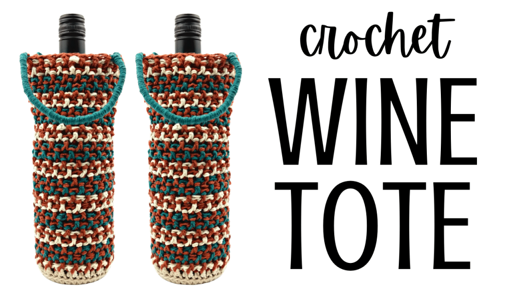 Crochet Wine Tote - Crochet Bottle Carrier